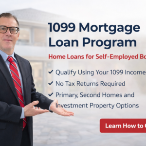 1099 Mortgage Loan Program