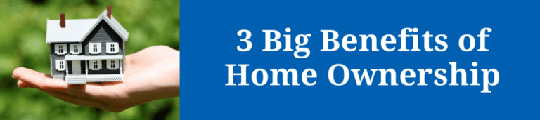 3 Benefits of homeownership