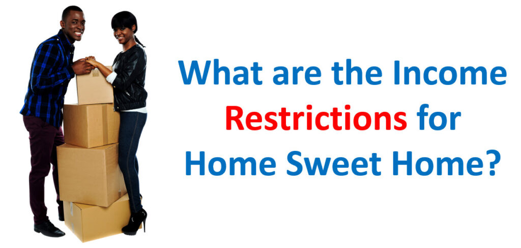 DSHA Home Sweet Home Income Restrictions