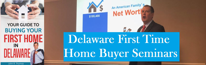 Dover Delaware First Time Home Buyer Seminar