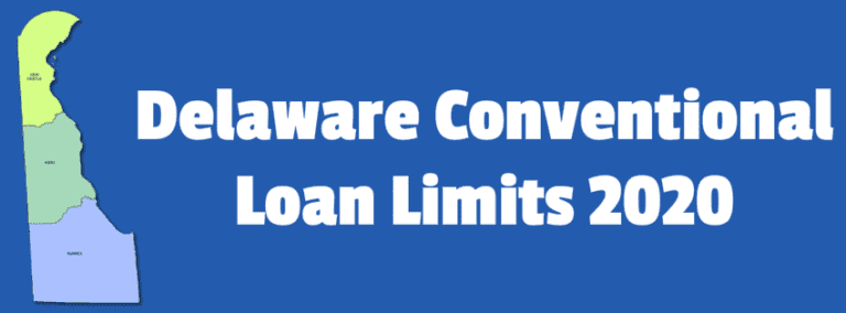 Delaware Conventional Loan Limits 2020
