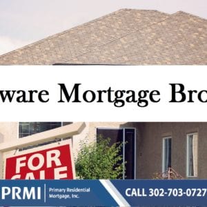 Delaware Mortgage Brokers
