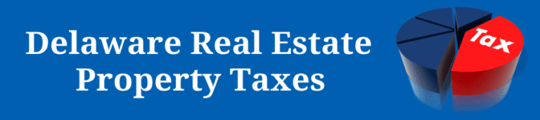 Delaware Real Estate Taxes