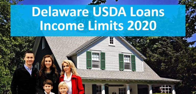 Delaware USDA Loans Income Limits 2020