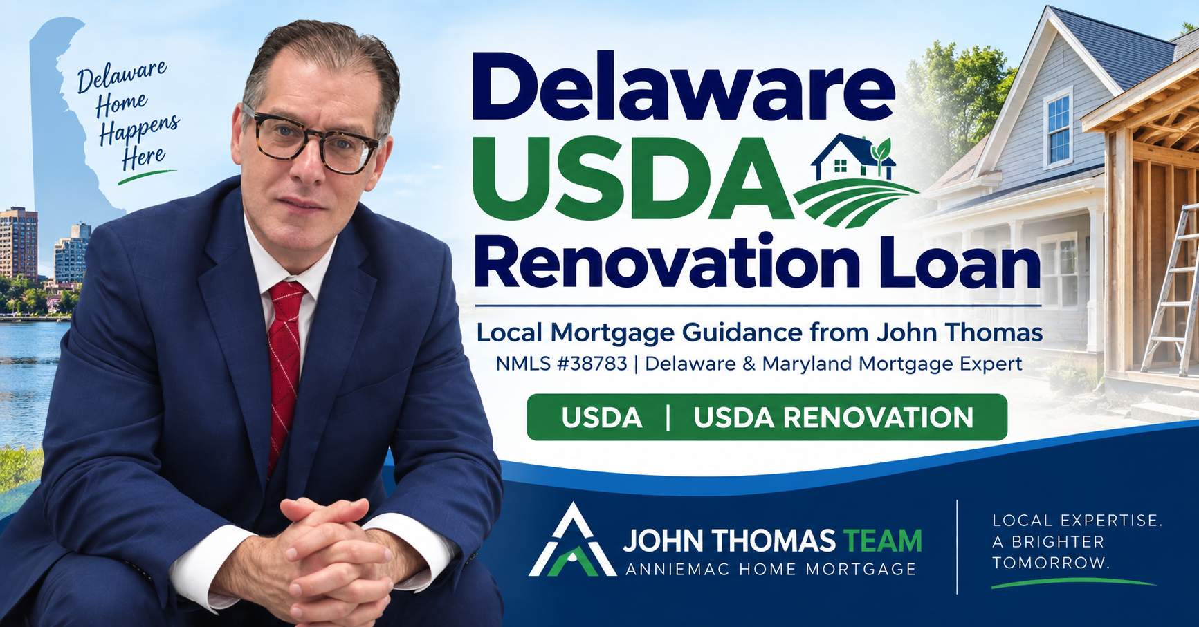 John Thomas, mortgage loan officer, featured on a Delaware USDA Renovation Loan graphic - NMLS #38783