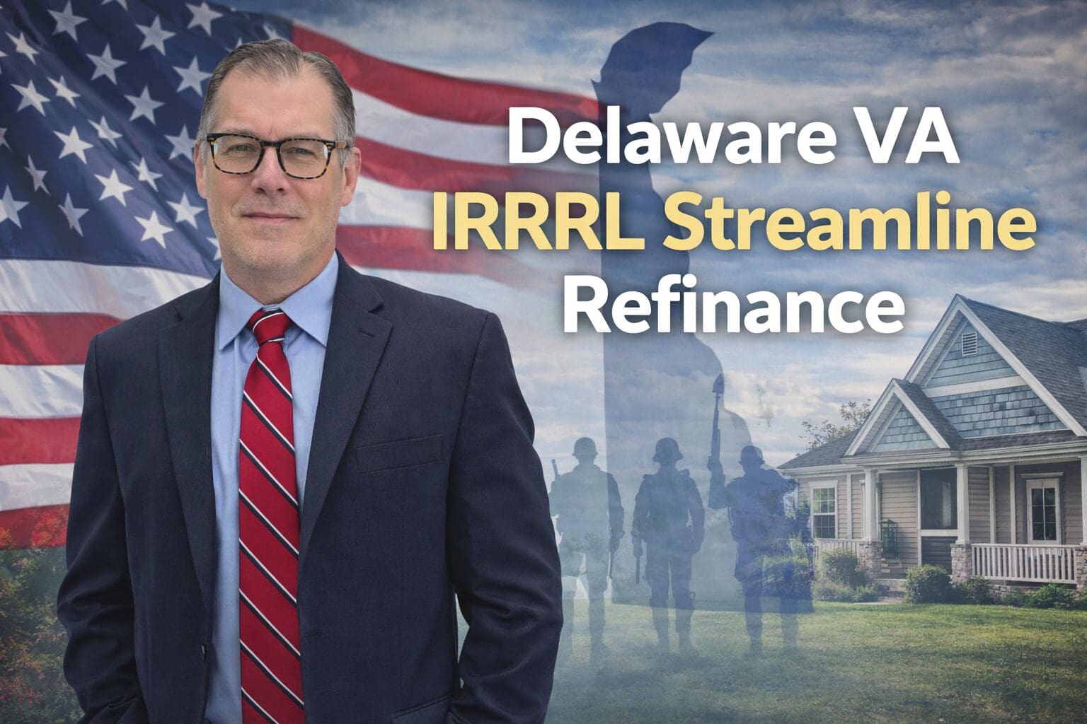 Delaware VA IRRRL Refinance Loan