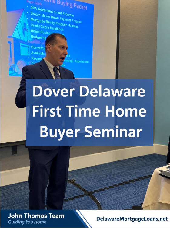 Promotional graphic for the Dover Delaware First-Time Home Buyer Seminar taught by John Thomas
