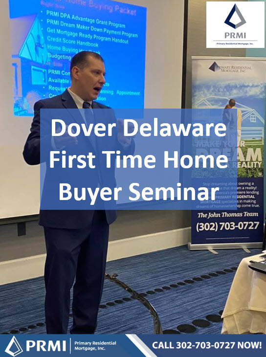 Dover Delaware First Time Home Buyer Seminar