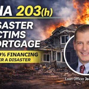 FHA203h Disaster Relief Loan Program