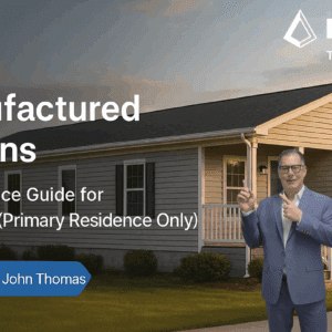 Modern manufactured home financing—FHA purchase and refinance guide for HUD-code homes.”