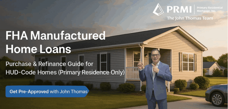 Modern manufactured home financing—FHA purchase and refinance guide for HUD-code homes.”