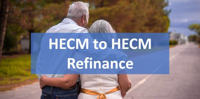 HECM to HECM Refinance
