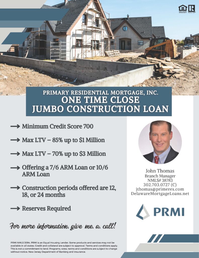 Jumbo One Time Close Construction Loan Flyer