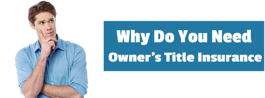 Why You Need Owner s Title Insurance Get FHA VA USDA Mortgage Rates 