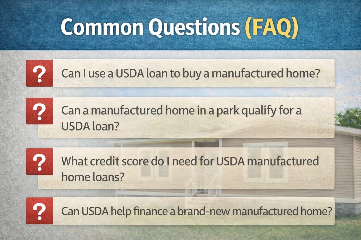USDA Manufactured Home Loans FAQ