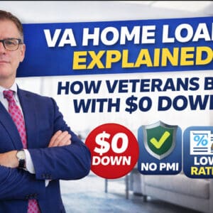 VA Home Loans Explanined