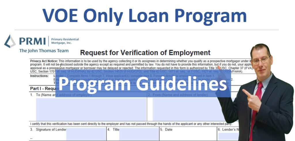 VOE Only Loan Program