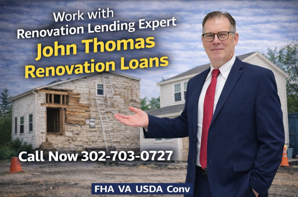 Call renovation lending expert John Thomas at Primary Residential Mortgage in Newark Delaware for FHA 203k VA USDA and conventional renovation loans at 302-703-0727