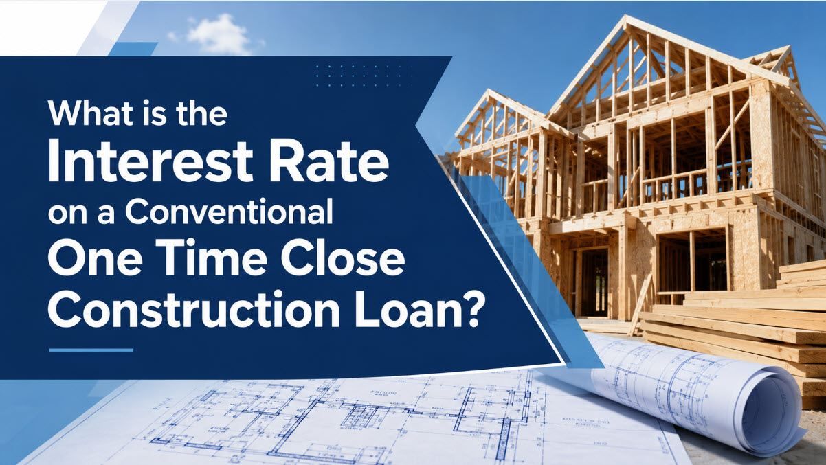 Interest rate on a Conventional One-Time Close construction loan in Delaware - Cap Interest Rate Lock with Rate Float-Down Feature
