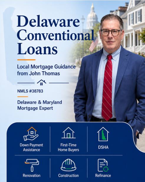 John Thomas explaining Delaware conventional loan down payment and PMI options to a Newark, DE home buyer - NMLS 38783