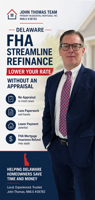 Delaware FHA Streamline Refinance mobile - John Thomas NMLS 38783