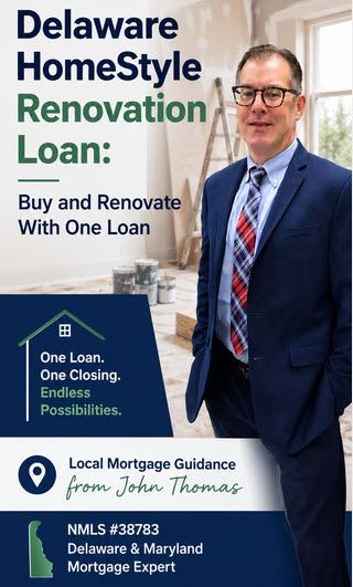 Delaware HomeStyle Renovation Loan with John Thomas, Primary Residential Mortgage, Newark DE - NMLS #38783