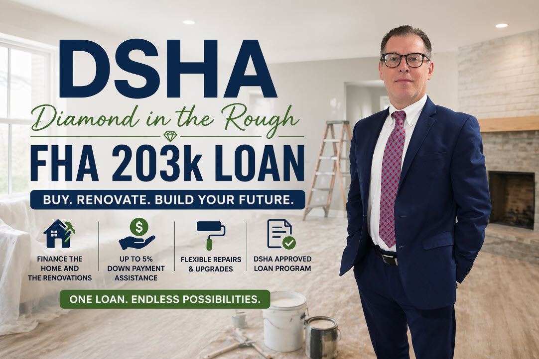 DSHA Diamond in the Rough FHA 203k Loan Delaware Renovation Loan  -  John Thomas NMLS 38783 DSHA Approved Lender