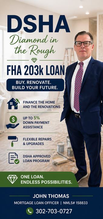 DSHA Diamond in the Rough FHA 203k Loan Delaware mobile