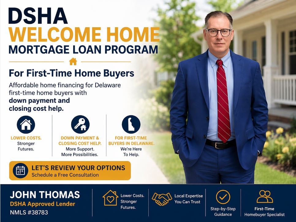 John Thomas, mortgage loan officer with the John Thomas Team in Newark, DE, with first-time homebuyers in front of a Delaware home purchased through the DSHA Welcome Home program - NMLS #38783