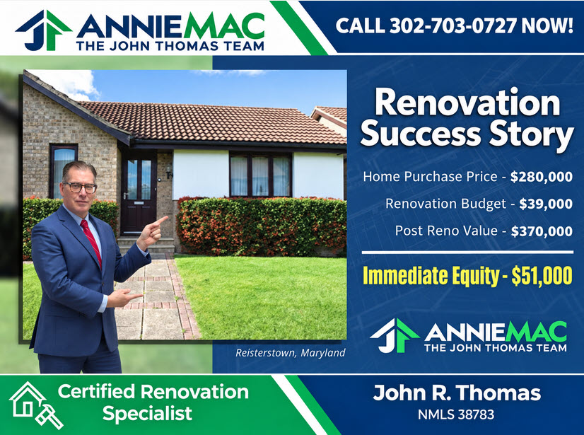 John Thomas stands beside a renovated Reisterstown home with figures showing a $280,000 purchase price, $39,000 renovation budget, $370,000 post-renovation value, and $51,000 in immediate equity as an FHA 203(k) renovation loan example.