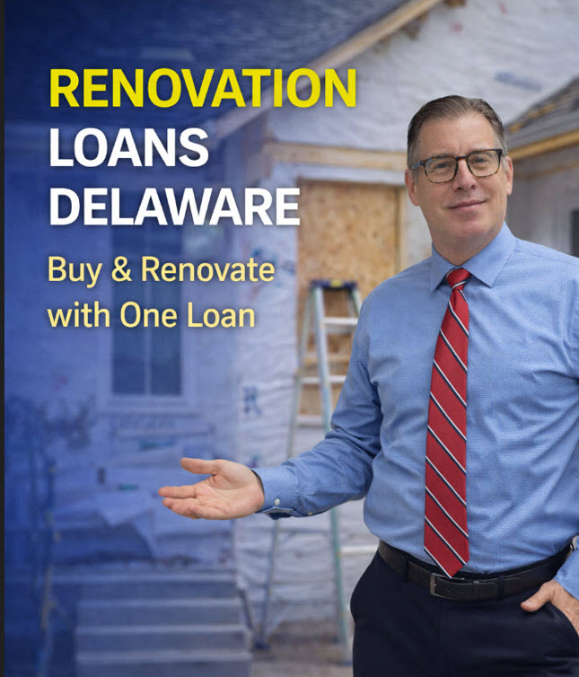 FHA 203k renovation loan Delaware fixer upper home financing explained by Delaware mortgage lender John Thomas