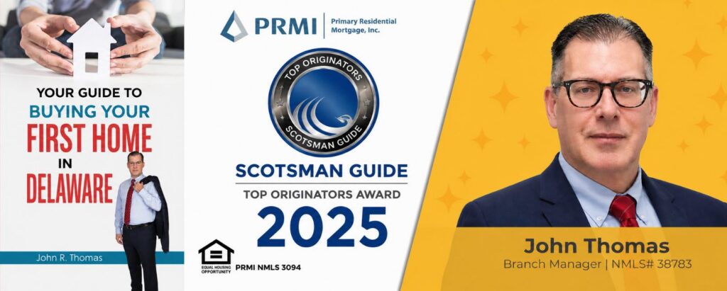 Promotional banner showing John Thomas, Delaware mortgage loan officer, NMLS #38783, next to his first-time homebuyer book and 2025 top originator award recognition.