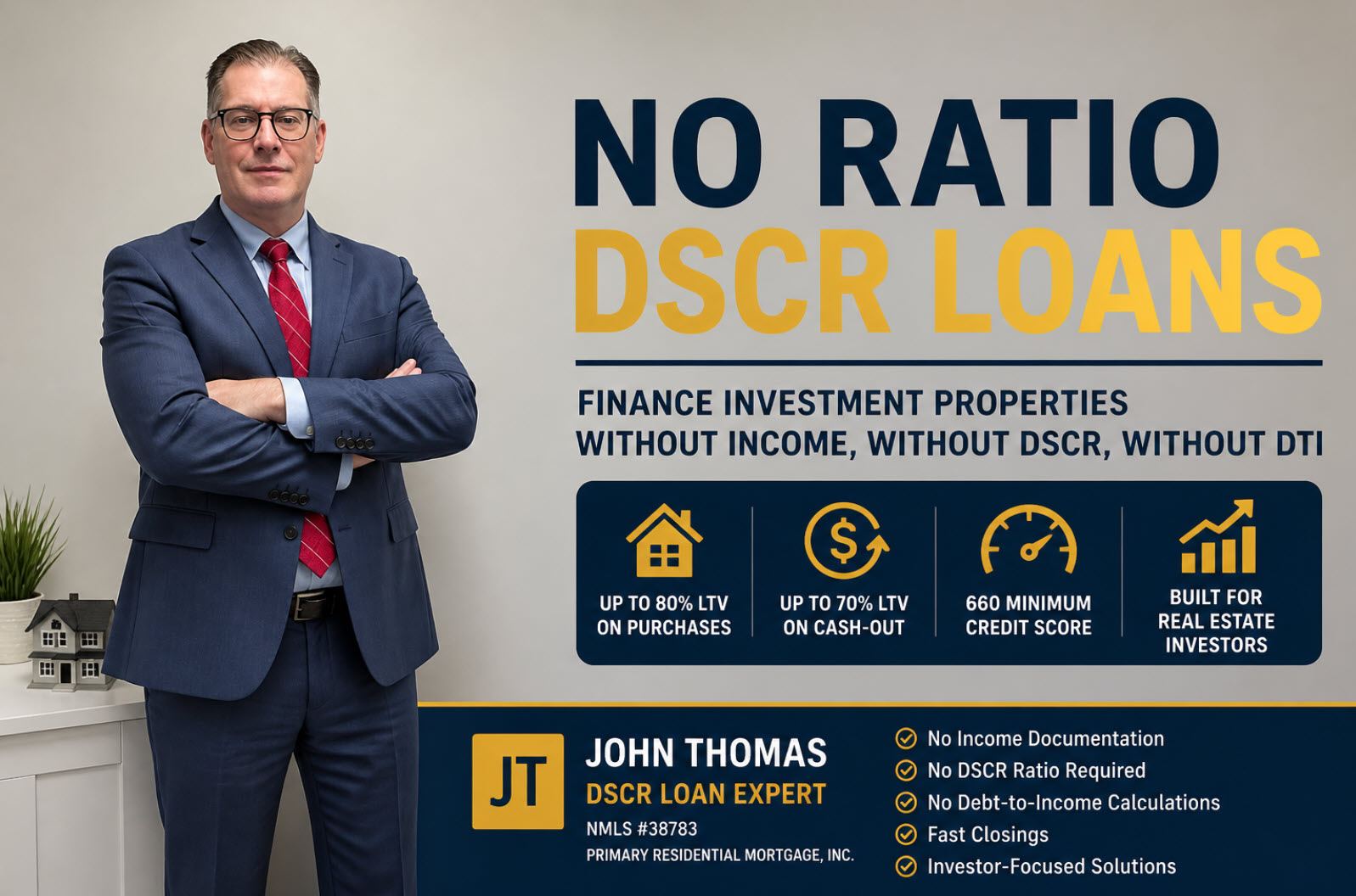 No Ratio DSCR Loans for Negative Cash Flow Investment Properties — John Thomas NMLS 38783