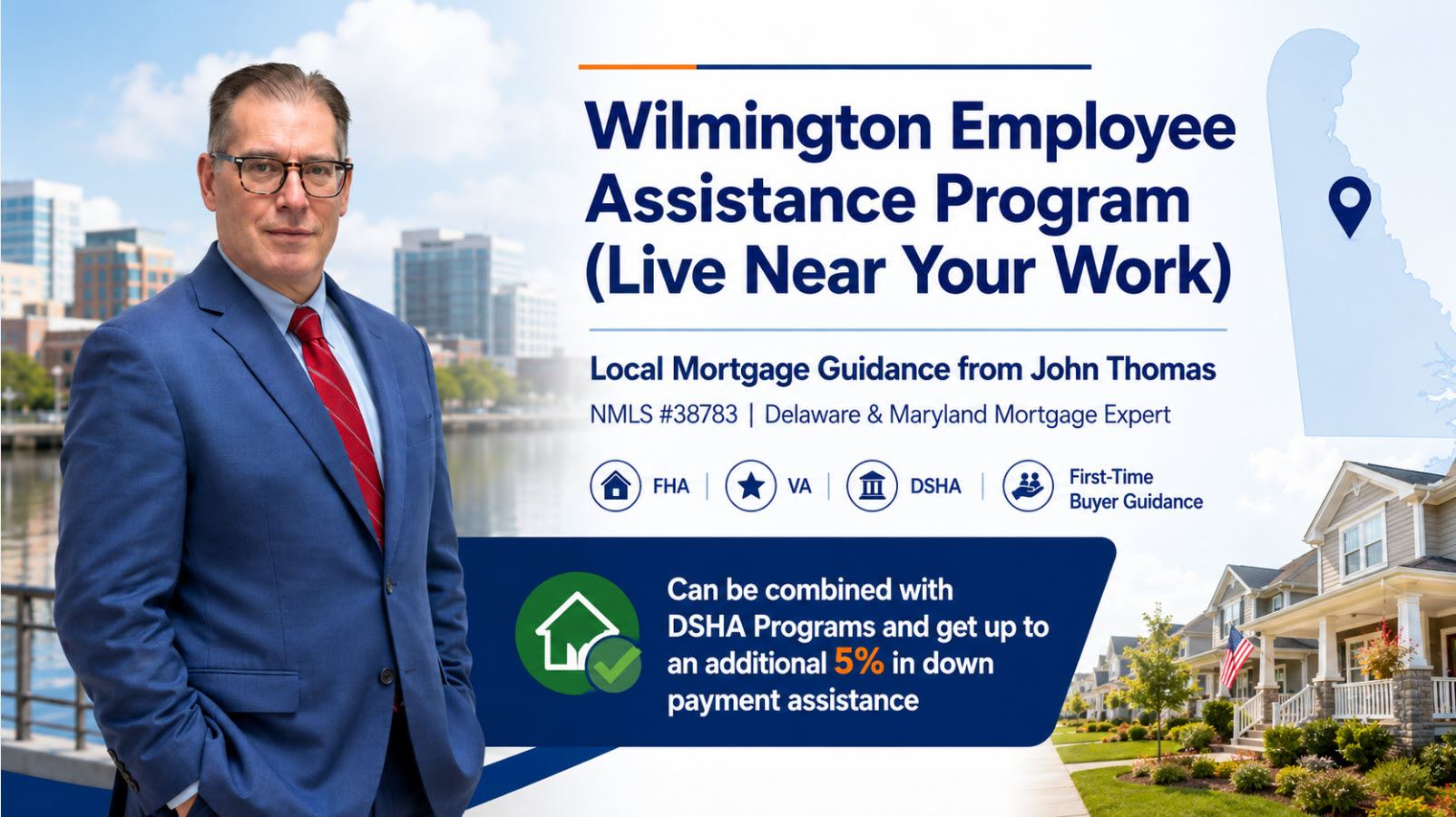 Wilmington Employee Homebuyer Assistance Program - John Thomas with a City of Wilmington employee buying a home inside City limits using the Live Near Your Work grant, NMLS #38783